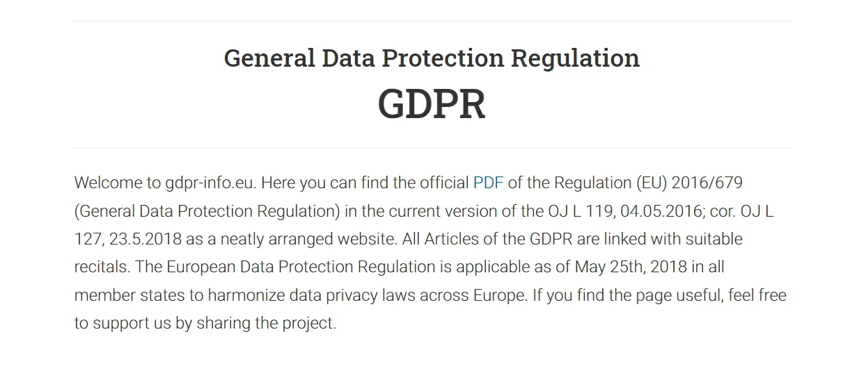 General Data Protection Regulation (GDPR) was introduced to protect the data of European Union (EU) citizens residing within member states.