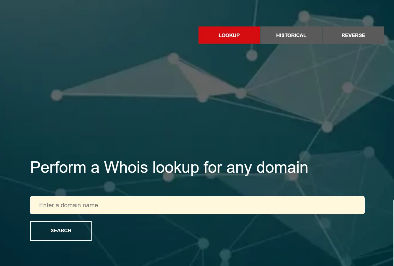 WhoIsFreaks' Historical WhoIs Lookup tool lets you perform a lookup on any domain name.